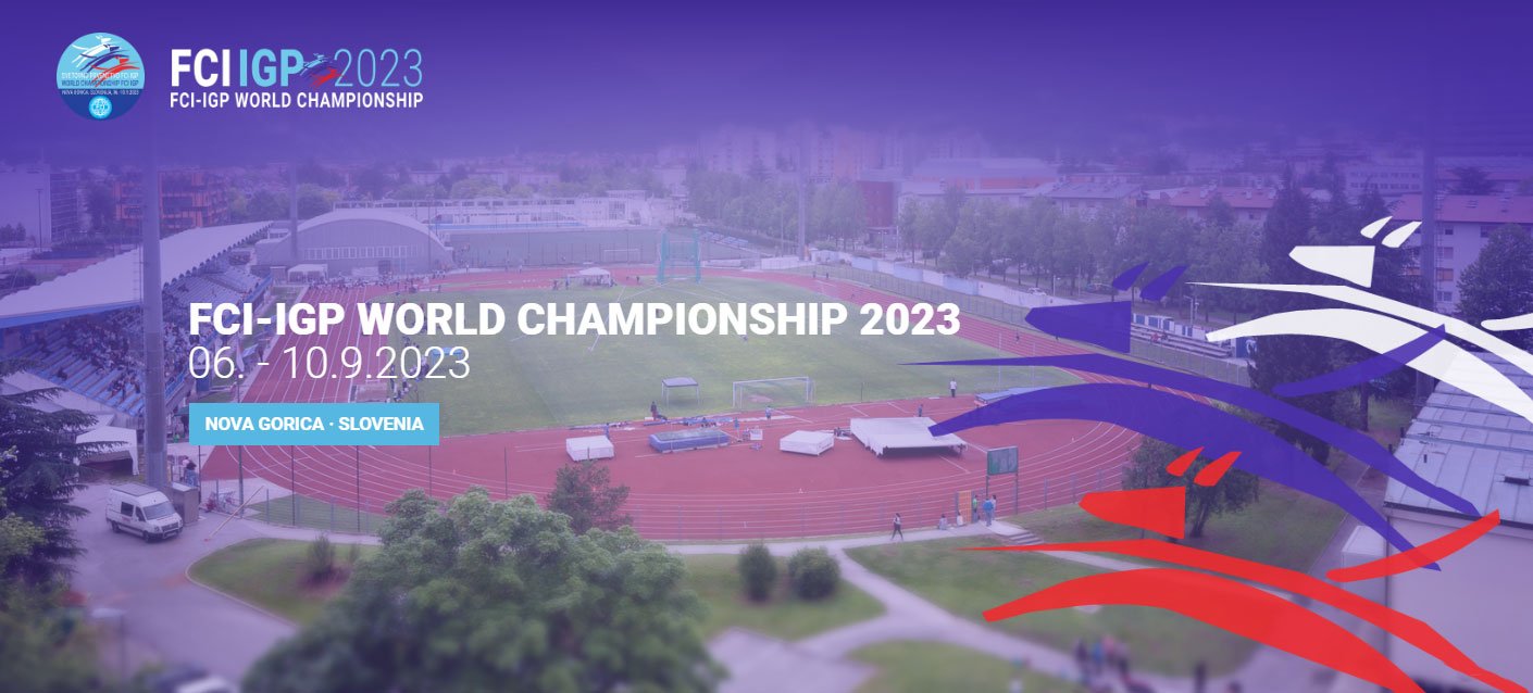 FCI-IGPWorld Championship 2023, Nova Gorica - Slovenia
